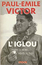 L'iglou : Vents du nord vents du sud